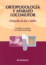 ORTOPODOLOGÍA Y APARATO LOCOMOTOR