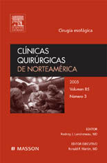 CLÍNICAS QUIRÚRGICAS DE NORTEAMÉRICA 2005, Nº 3: CIRUGÍA ESOFÁGICA