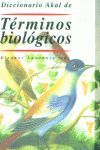 DICCIONARIO AKAL DE TÉRMINOS BIOLÓGICOS