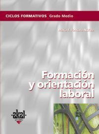 FORMACIÓN Y ORIENTACIÓN LABORAL - GRADO MEDIO