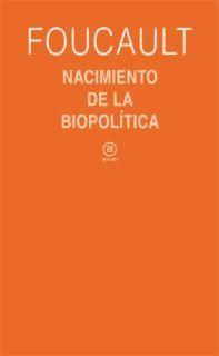 NACIMIENTO DE LA BIOPOLITICA