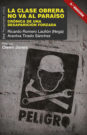 LA CLASE OBRERA NO VA AL PARAÍSO, CRONICA DE UNA DESAPARICION FORZADA