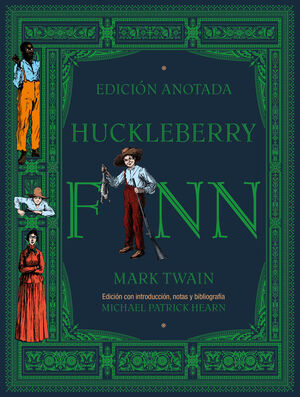 HUCKLEBERRY FINN. EDICIÓN ANOTADA