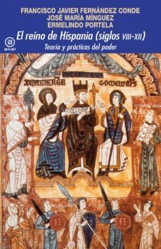 EL REINO DE HISPANIA (SIGLOS VIII-XII)