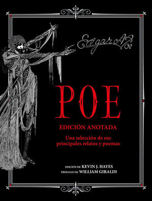 POE EDICION ANOTADA UNA SELECCION DE SUS PRINCIPALES RELATOS Y POEMAS