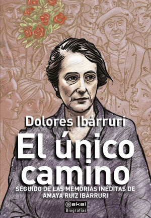 UNICO CAMINO, EL