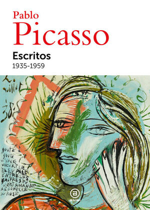PABLO PICASSO. ESCRITOS. 1935- 1959