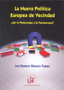 LA NUEVA POLÍTICA EUROPEA DE VECINDAD