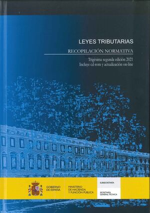 LEYES TRIBUTARIAS. RECOPILACION NORMATIVA 2021