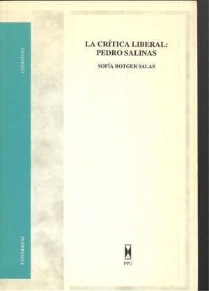 LA CRÍTICA LIBERAL: PEDRO SALINAS