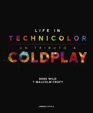 UN TRIBUTO A COLDPLAY. LIFE IN TECHNICOLOUR
