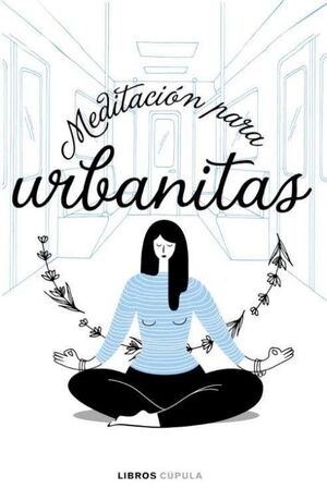 MEDITACIÓN PARA URBANITAS