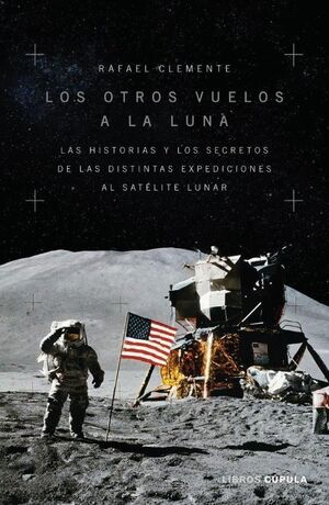 LOS OTROS VUELOS A LA LUNA