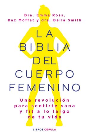 LA BIBLIA DEL CUERPO FEMENINO