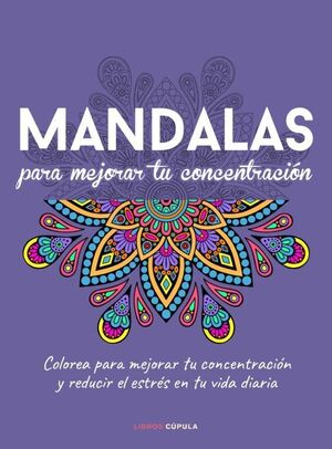 MANDALAS PARA MEJORAR TU CONCENTRACIÓN