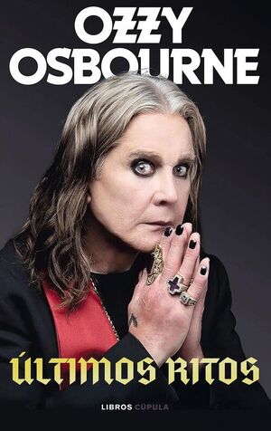 OZZY OSBOURNE. ULTIMOS RITOS