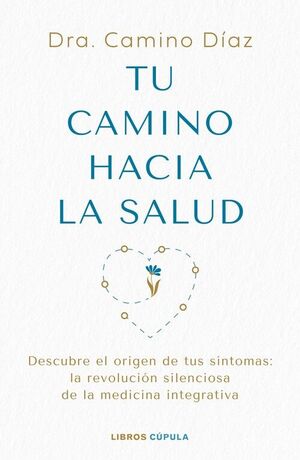 TU CAMINO HACIA LA SALUD
