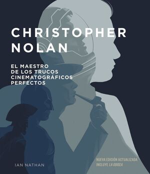 CHRISTOPHER NOLAN. (NUEVA EDICIÓN ACTUALIZADA, INCLUYE LA ODISEA)