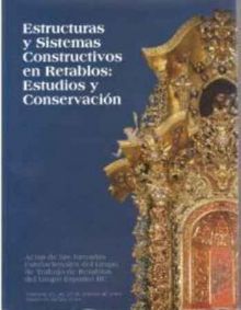 ESTRUCTURA Y SISTEMAS CONSTRUCTIVOS EN RETABLOS