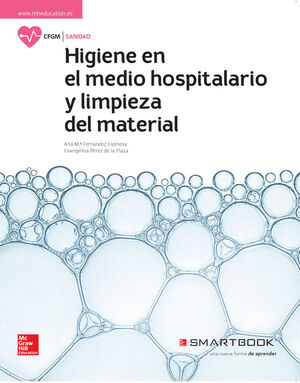 HIGIENE DEL MEDIO HOSPITALARIO Y LIMPIEZA DE MATERIAL