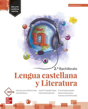 LENGUA CASTELLANA Y LITERATURA 2.º BACHILLERATO. NOVA