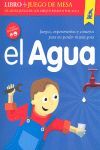 EL AGUA JUEGOS, EXPERIMENTOS Y CONSEJOS PARA NO PERDER NI UNA GOTA