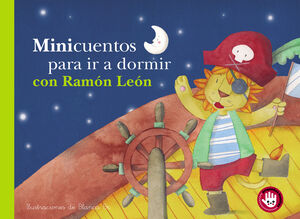 MINICUENTOS PARA IR A DORMIR CON RAMON LEON