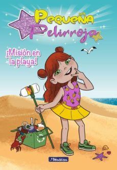 MISIÓN EN LA PLAYA. PEQUEÑA PELIRROJA