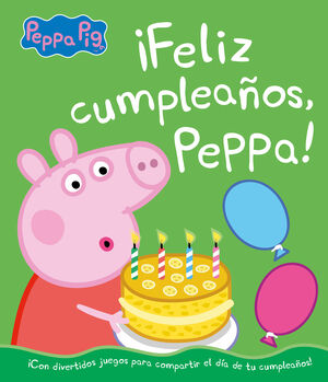 FELIZ CUMPLEAÑOS, PEPPA (PEPPA PIG)