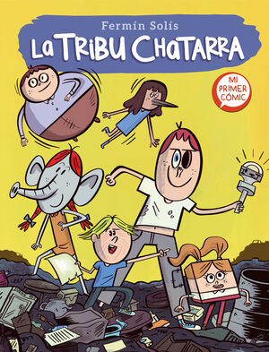 LA TRIBU CHATARRA (LA TRIBU CHATARRA, 1)