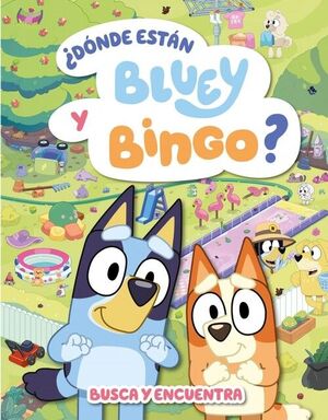 BLUEY. ACTIVIDADES - ¿DONDE ESTAN BLUEY Y BINGO? (EDICION EN ESPAÑOL)