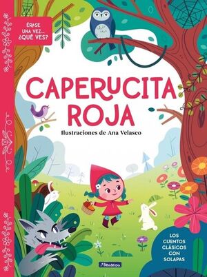 ERASE UNA VEZ... QUE VES? - CAPERUCITA ROJA