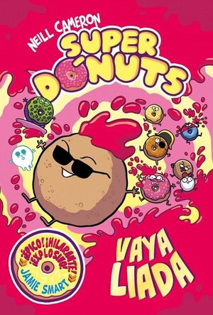 SUPERDONUTS 2 - VAYA LIADA!