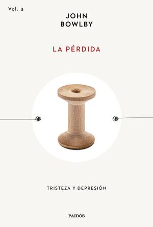 LA PERDIDA. TRISTEZA Y DEPRESIÓN
