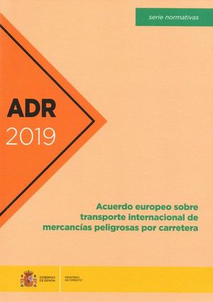 ADR 2019. ACUERDO EUROPEO TRANSP.INTERN.MERCANCIAS PELIG.CA