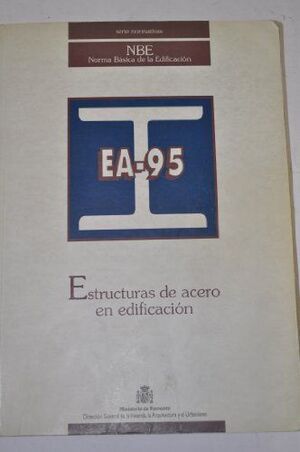 NBE EA-95, ESTRUCTURA DE ACERO EN LA EDIFICACIÓN