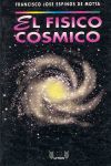 FÍSICO CÓSMICO, EL