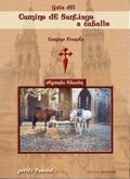 EL CAMINO DE SANTIAGO A CABALLO CAMINO FRANCÉS