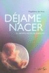 DÉJAME NACER
