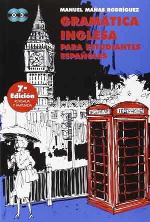 GRAMÁTICA INGLESA PARA ESTUDIANTES ESPAÑOLES (+2 CD)