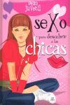 SEXO PARA DESCUBRIR A LAS CHICAS