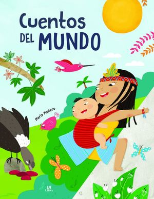 CUENTOS DEL MUNDO - HISTORIAS DE ENSUEÑO