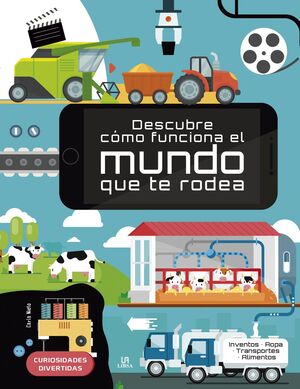DESCUBRE CÓMO FUNCIONA EL MUNDO QUE TE RODEA