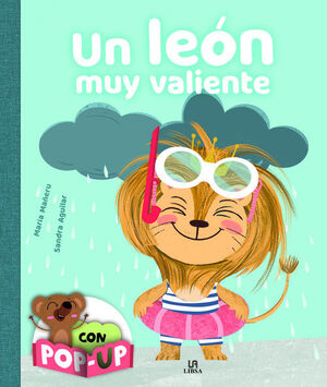 UN LEON MUY VALIENTE (COL. ABRAZOS CON POP-UP)