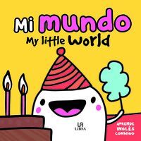 MI MUNDO/ MY LITTLE WORLD