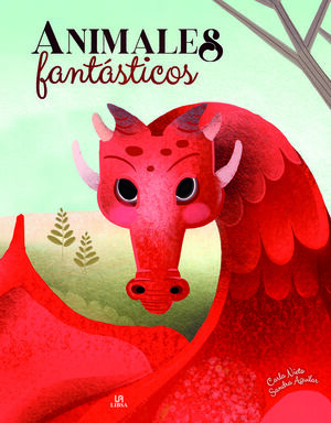 ANIMALES FANTÁSTICOS (SERES FANTASTICOS)