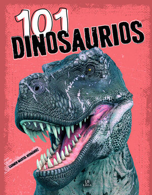 101 DINOSAURIOS (EXPLORA 101)