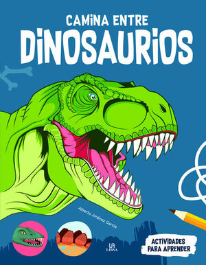 CAMINA ENTRE DINOSAURIOS- ACTIVIDADES PARA APRENDER