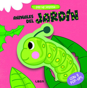 ANIMALES DEL JARDIN, POP-UP SORPRESA