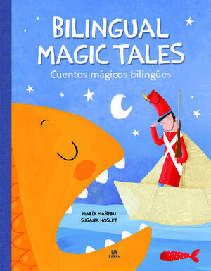 CUENTOS MAGICOS BILINGUES-BILINGUAL MAGIC TALES- ESP.-INGLES